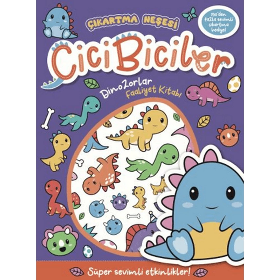 cikartma-nesesi-cicibiciler-dinazorlar-faaliyet-kitabi-10853231-sw1080sh1080 Çıkartma Neşesi Cicibiciler Dinazorlar Faaliyet Kitabı - Görsel 1