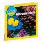 National Geographic Kids Dünyamızı Keşfedin Mercan Keşifi