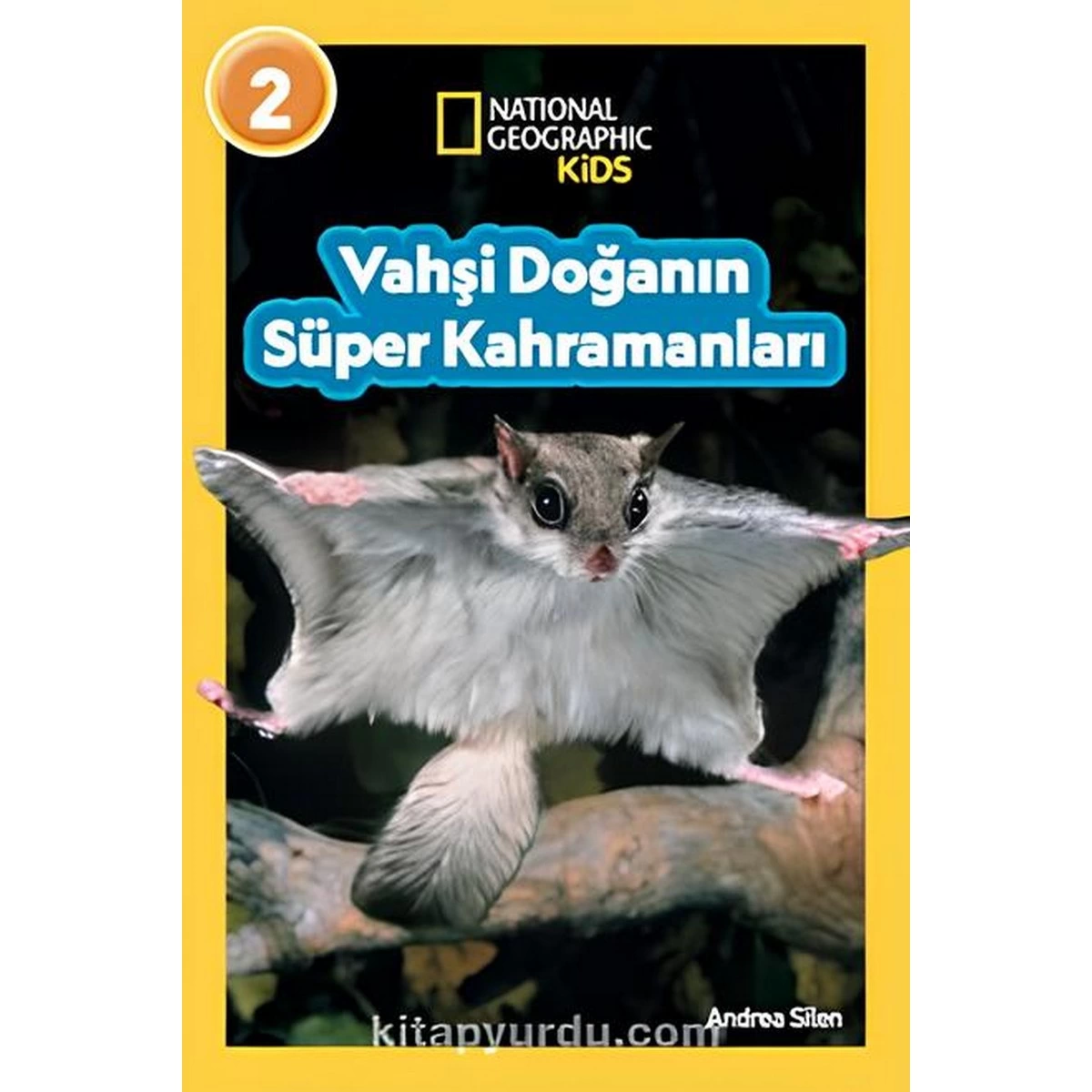 national-geographic-kids-vahsi-doganin-super-kahramanlari-34201582-sw1200sh1200 National Geographic Kids Vahşi Doğanın Süper Kahramanları - Görsel 1