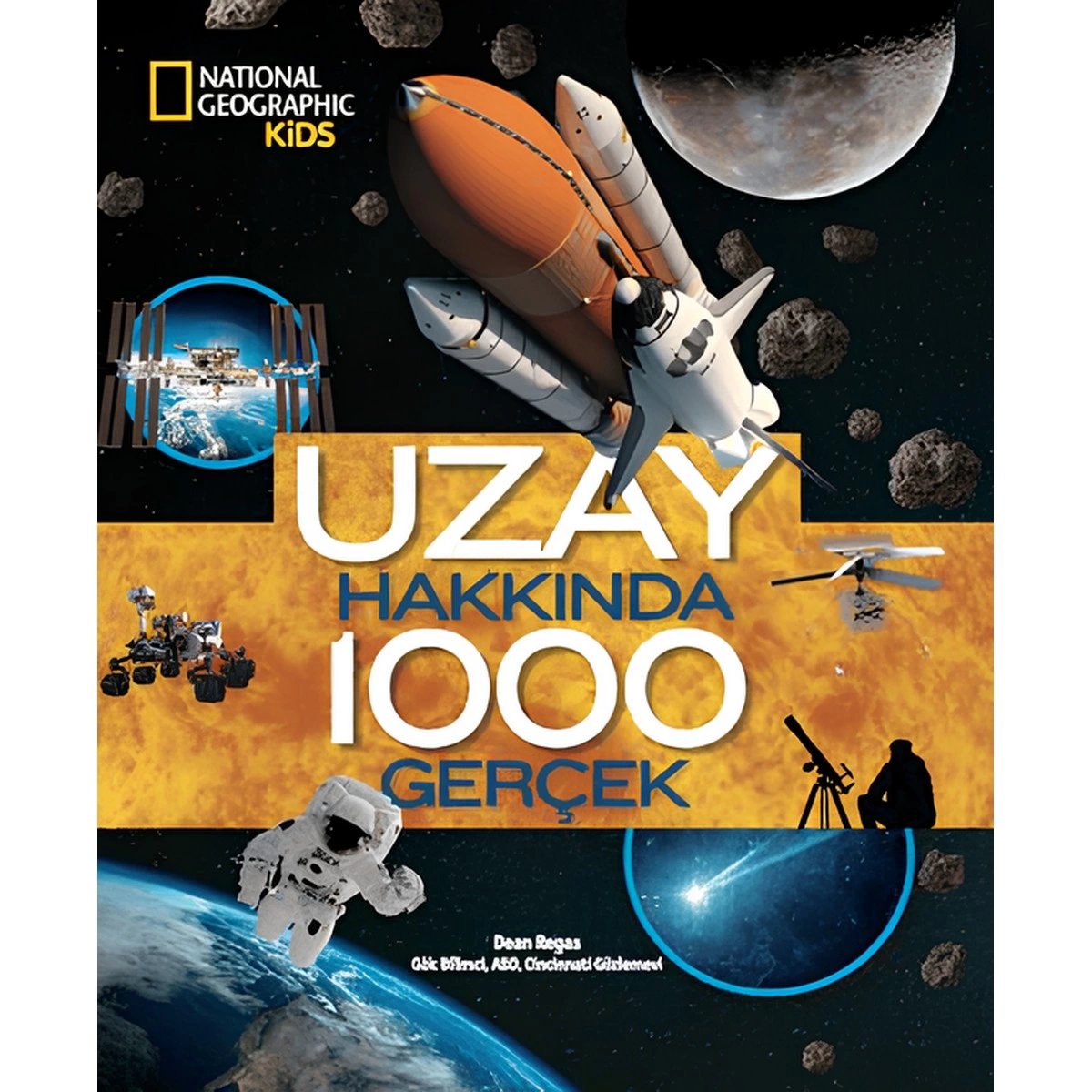 national-geographic-uzay-hakkinda-1000-gercek-10550050-sw1200sh1200 National Geographic Uzay Hakkında 1000 Gerçek - Görsel 1