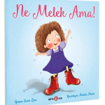Ne Melek Ama!
